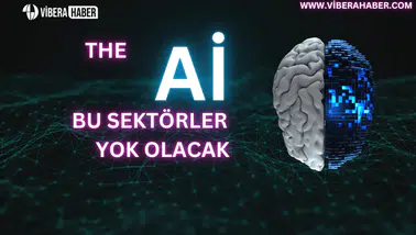 Yapay zeka önümüzdeki 10-20 yıl içinde insan hayatını ve iş dünyasını nasıl değiştirecek?